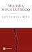 Sottomissione by Michel Houellebecq Sottomissione by Michel Houellebecq