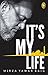 It's My Life by Mirza Yawar Baig