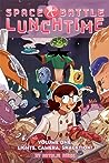 Space Battle Lunchtime Vol. 1 by Natalie Riess