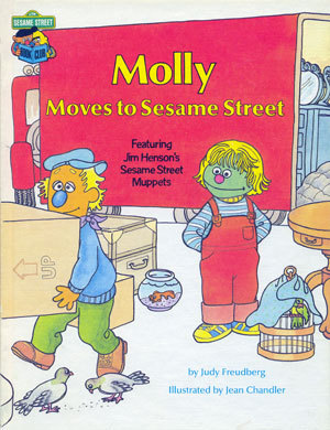 Molly Moves to Sesame Street: Featuring Jim Henson's Sesame Street Muppets (Hardcover)
