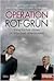 Operation Rot-Grün: Geschichte eines politischen Abenteuers