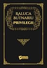 Privilegii by Raluca Butnariu