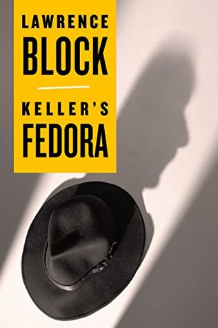 Keller's Fedora (Kindle Edition)