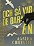 Och så var de bara en by Agatha Christie