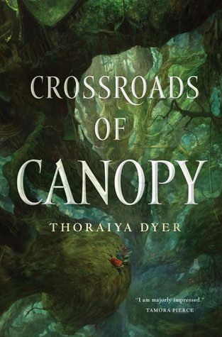 Portada de Crossroads of Canopy, de Thoraiya Dyer