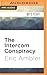 Intercom Conspiracy, The