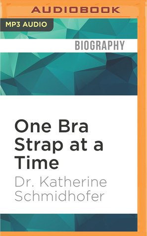 One Bra Strap at a Time