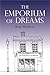 The Emporium of Dreams