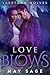 Love Blows (Laketown Wolves, #1)