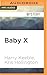 Baby X