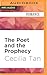 Poet and the Prophecy, The (Magic University, 4)