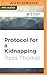 Protocol for a Kidnapping (A Philip St. Ives Mystery)