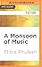 Monsoon of Music, A