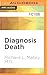 Diagnosis Death (Prescription for Trouble, 3)