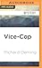 Vice-Cop (Matt Rudd, 1)