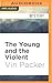 Young and the Violent, The