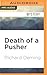 Death of a Pusher (Matt Rudd, 3)