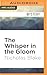Whisper in the Gloom, The (Nigel Strangeways, 11)