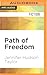 Path of Freedom by Jennifer Hudson Taylor