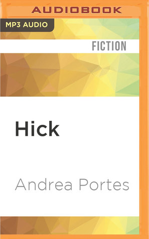 Hick By Andrea Portes