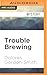 Trouble Brewing (Jack Haldean Murder Mystery, 6)