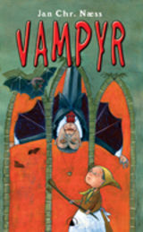 Vampyr: En fortelling om blod, små piker og andre fæle ting (Hardcover)