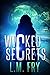 Wicked Secrets: A Teen Para...