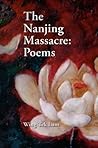 The Nanjing Massacre: Poems