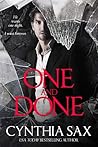 One And Done by Cynthia Sax