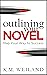 Outlining Your Novel: Map Y...