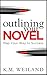 Outlining Your Novel: Map Your Way to Success