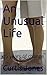 An Unusual Life by Curtis Jones