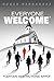 Everyone Welcome by Roger Hernandez