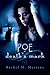 Poe: Death's Mark (The Poe Series Book 3)