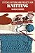 Stitches, Patterns, and Projects for Knitting by Wanda Bonando
