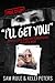 "I'll Get You!" Drugs, Lies, and the Terrorizing of a PTA Mom by Riley J. Ford