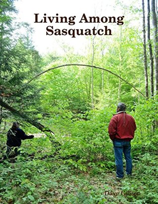 Living Among Sasquatch: A Primer (Kindle Edition)