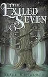 The Exiled Seven by Blake Renworth