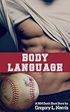 Body Language by Gregory L. Norris