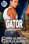 Gator (The Omega Team; The A.W.E. Crew #3)