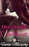 His Under Contract by Fiona  Murphy