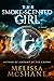 The Smoke-Scented Girl (Dalanine #1) by Melissa McShane