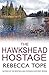 The Hawkshead Hostage: The ...