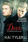 Duce by Kai Tyler