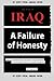The War in Iraq, A Failure of Honesty by Philip   Taylor