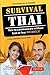 Survival Thai: How to Commu...