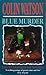 Blue Murder (Flaxborough, #10)