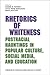 Rhetorics of Whiteness by Tammie M. Kennedy