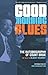 Good Morning Blues: The Autobiography of Count Basie (Posthumanities)