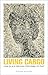 Living Cargo: How Black Britain Performs Its Past (Posthumanities)